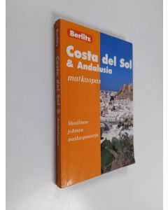 Kirjailijan Neil Wilson käytetty kirja Costa del Sol - Costa del Sol & Andalusia - Costa del Sol ja Andalusia - Espanjan Aurinkorannikko