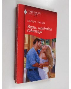 Kirjailijan Sandy Steen käytetty kirja Beau, unelmien rakastaja