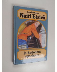 Kirjailijan Carolyn Keene käytetty kirja Neiti Etsivä ja kadonnut opaskoira