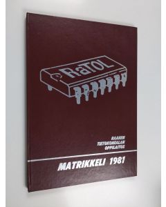 käytetty kirja Raahen tietokonealan oppilaitos - matrikkeli 1981