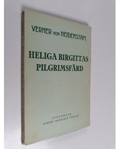 Kirjailijan Verner von Heidenstam käytetty kirja Heliga Birgittas pilgrimsfärd