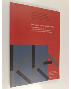 käytetty kirja Eettisyyttä, elastisuutta ja elämää : yliopistojen sosiaalityön ja ammattikorkeakoulujen sosiaalialan arviointi yhteistyössä työelämän kanssa