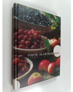 Kirjailijan Kyllikki Kilpi käytetty kirja Marja- ja säilöntäopas