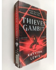 Kirjailijan Kayvion Lewis käytetty kirja Thieves' gambit