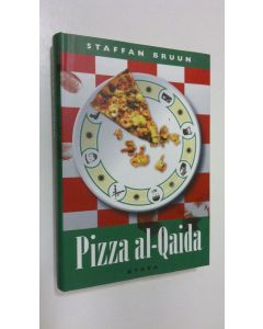 Kirjailijan Staffan Bruun käytetty kirja Pizza al-Qaida