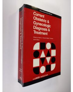 Kirjailijan Ralph C. Benson & Martin L. Pernoll käytetty kirja Current Obstetric and Gynaecologic Diagnosis and Treatment