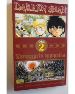 Kirjailijan Takahiro Arai käytetty kirja Darren Shan osa 2 - Vampyyrin oppipoika