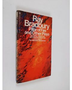 Kirjailijan Ray Bradbury käytetty kirja Pillar of Fire and Other Plays