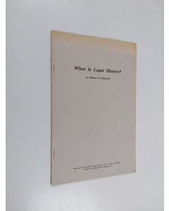 Kirjailijan Morris D. Forkosch käytetty teos What is legal history?