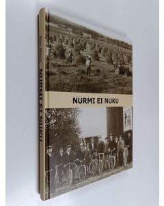 Kirjailijan Ritva Mäkelä käytetty kirja Nurmi ei nuku