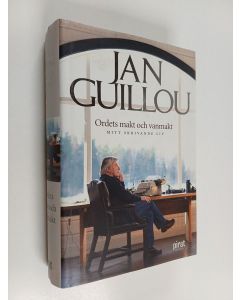 Kirjailijan Jan Guillou käytetty kirja Ordets makt och vanmakt : mitt skrivande liv