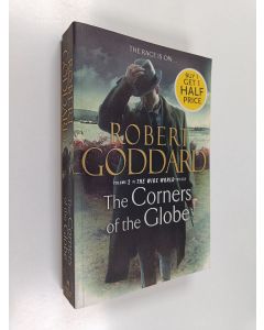 Kirjailijan Robert Goddard käytetty kirja The Corners of the Globe