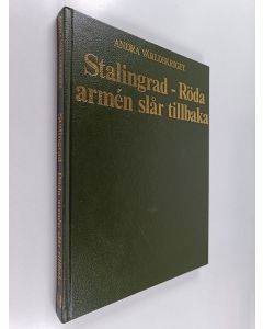 Kirjailijan Eddy Bauer käytetty kirja Stalingrad - Röda armén slår tillbaka