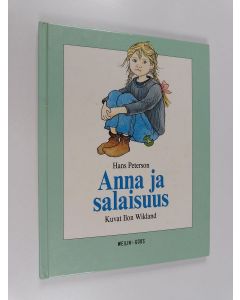 Kirjailijan Hans Peterson käytetty kirja Anna ja salaisuus
