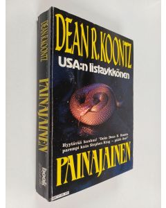 Kirjailijan Dean R. Koontz käytetty kirja Painajainen