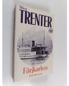 Kirjailijan Stieg Trenter käytetty kirja Färjkarlen