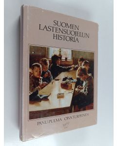 Kirjailijan Panu Pulma käytetty kirja Suomen lastensuojelun historia