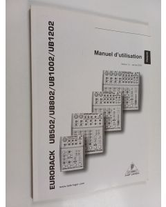käytetty kirja Behringer Eurorack UB502/UB802/UB1002/UB1202: Manuel d'utilisation