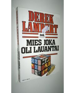 Kirjailijan Derek Lambert käytetty kirja Mies joka oli lauantai (ERINOMAINEN)