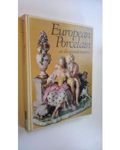 Kirjailijan Jan Divis käytetty kirja European porcelain : an illustrated history