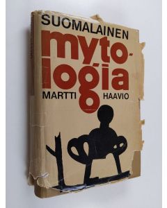 Kirjailijan Martti Haavio käytetty kirja Suomalainen mytologia