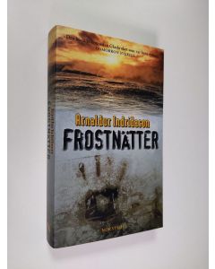Kirjailijan Arnaldur Indridason käytetty kirja Frostnätter