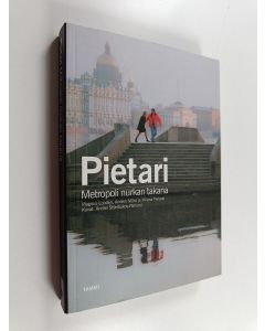 Kirjailijan Magnus Londen käytetty kirja Pietari : metropoli nurkan takana