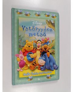käytetty kirja Ystävyyden metsä : Nalle Puhin tarinoita