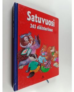 Kirjailijan Wilfried Carstens käytetty kirja Satuvuosi : 365 eläintarinaa