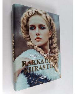 Kirjailijan Tarja Lappalainen käytetty kirja Rakkauden kiirastuli