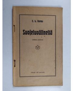 Kirjailijan E. L. Varma käytetty teos Suojeluvälineitä