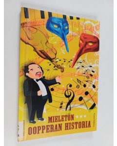 Kirjailijan Tuomas Parkkinen käytetty kirja Mieletön oopperan historia