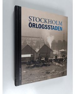 Kirjailijan Manne Dunge käytetty kirja Stockholm örlogsstaden