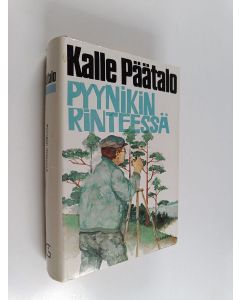 Kirjailijan Kalle Päätalo käytetty kirja Pyynikin rinteessä