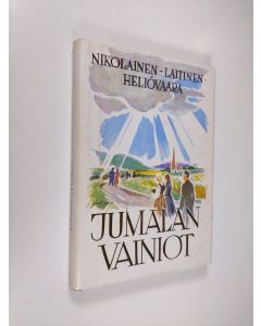 Kirjailijan Aimo T. Nikolainen käytetty kirja Jumalan vainiot