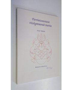 Kirjailijan Jouko Tuhkanen käytetty kirja Parviaisseurassa viiskymmentä vuotta