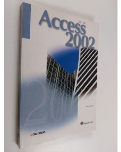 Kirjailijan Arto Sainio käytetty kirja Access 2002