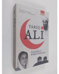 Kirjailijan Tariq Ali käytetty kirja Taistelu Pakistanista