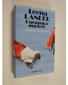 Kirjailijan Leena Lander käytetty kirja Purppurapurjeet (Nikodemus Kossin sovitus)