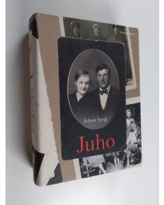 Kirjailijan Juhani Syrjä käytetty kirja Juho : monologiromaani