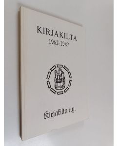 käytetty kirja Kirjakilta 1962-1987