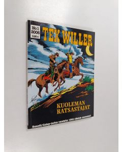 käytetty kirja Tex Willer 1/2006 : Kuoleman ratsastajat