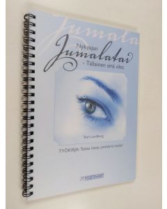 Kirjailijan Tom Lundberg käytetty teos Nykyajan jumalatar : tällainen sinä olet : työkirja : testaa itsesi, ymmärrä muita!