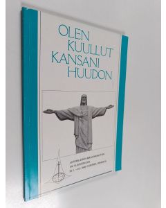 käytetty kirja Olen kuullut kansani huudon : Luterilaisen maailmanliiton VIII yleiskokous : 30.1.-8.2.1990 Curitiba, Brasilia