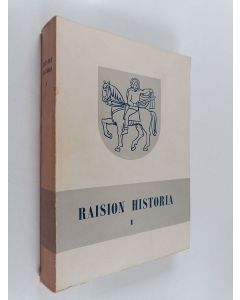 käytetty kirja Raision historia 1