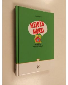 käytetty kirja Meidän mökki : maailman paras paikka!