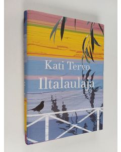 Kirjailijan Kati Tervo käytetty kirja Iltalaulaja