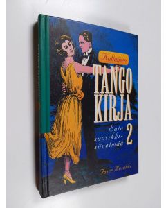 käytetty kirja Kultainen tangokirja 2 : Sata suosikkisävelmää