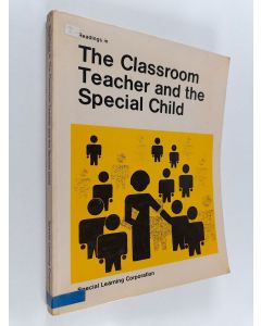 käytetty kirja Readings in the classroom teacher and the special child