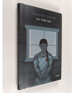 Kirjailijan Satu Mattila-Laine käytetty kirja Myyty tyttö